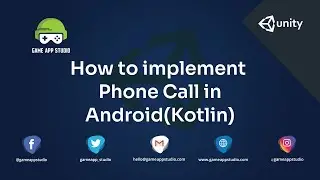 How to Implement Phone Call  | Android | Game App Studio