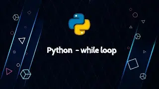 python3 - while loop