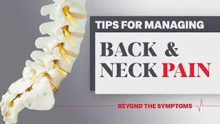 Understanding back and neck pain