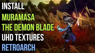 How to Install Muramasa: The Demon Blade UHD Textures in Dolphin RetroArch (Wii Emulator)