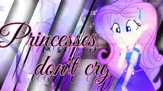 Princesses dont cry | For Summer Edits(MEP part 1,2)