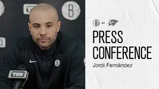 Jordi Fernández Postgame Press Conference at Thunder