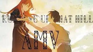 Running up That Hill 「AMV」Anime MV