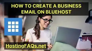 How to create a business email on Bluehost | Create Email Account in Bluehost | Bluehost webmail