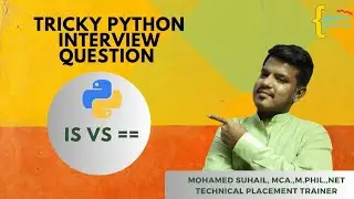 Tricky Python Interview question| is operator is same as == ? |  is VS == | Clear Explanation| TAMIL