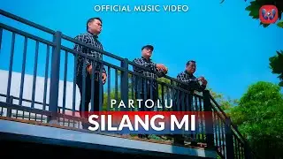 Partolu - Silang Mi (Official Music Video)