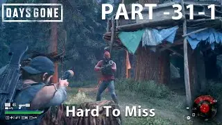 DAYS GONE Gameplay Mission 31-1 - Hard To Miss