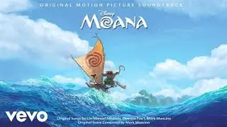 I Am Moana (Song of the Ancestors) (From "Moana"/Audio Only)