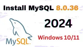 How to install MySQL 8.0.36 Server and Workbench to latest version for Windows 10/11