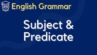 [English Grammar] Constituency, Subjects, and Predicates