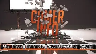 After Effects || Element 3D || Ground Break Title|| YouTube || NPS3D