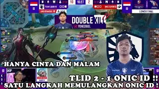 SATU LANGKAH MENUJU GRAND FINAL DAN MEMULANGKAN ONIC ID !! HANYA CINTA DAN MALAM SECURE GAME 2#mlbb