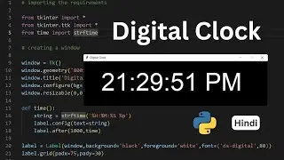 Digital Clock in Python using Tkinter | Hindi