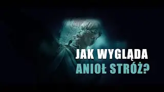 Jak wygląda Anioł Stróż?