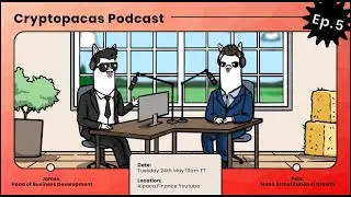 Cryptopacas Podcast - Episode 5