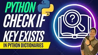 How to Check if a Key Exists in a Python Dictionary | Python Beginner Tutorial