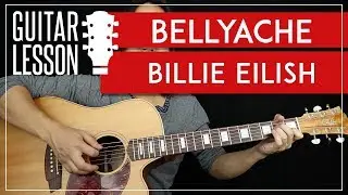 Bellyache Guitar Tutorial - Billie Eilish Guitar Lesson  |TABS + Easy Chords + Guitar Cover|