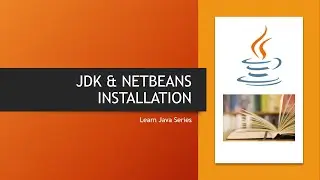 JDK & NetBeans Installation | SANA LECTURES