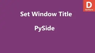 PySide Python Set Window Title