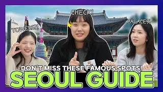 (SUB)[BORAGO E4] 6 places in Seoul that you must visit during your trip to Korea!