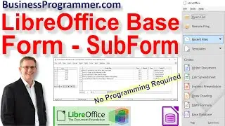 How To Create A LibreOffice Base Form with Sub Form