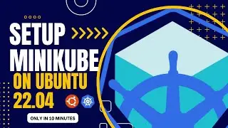 How to install Minikube on Ubuntu 22.04 | Kubernetes Tutorial