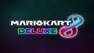 Mario Kart 8 Deluxe OST: Main Menu (Vehicle Select)