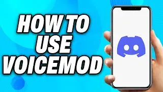 How to Use Voicemod on Discord (2024) - Easy Fix