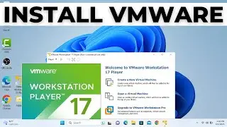 How to Download and Install VMware on Windows 11