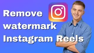 How to remove watermark from Instagram Reels