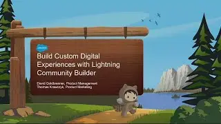 Build Custom Digital Experience with Lightning Community Builder