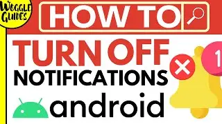 How to turn off notifications on Android