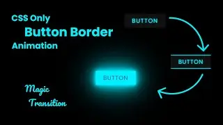 CSS Neon Light Button Border Animation Effect | CSS Button Hover Effects Shadow