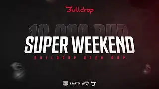 PUBG MOBILE | ТУРНИР BULLDROP OPEN CUP НА 100.000 РУБ! SUPER WEEKEND #2 | ПУБГ МОБАЙЛ НА ПК