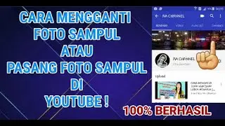 CARA MENGUBAH FOTO SAMPUL YOUTUBE MENGGUNAKAN HANDPHONE.......