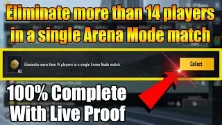 Eliminate More Than 14 Players In A Single Arena Mode Match