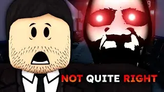 ROBLOX - Not Quite Right - ALL MAPS - [Full Walkthrough]