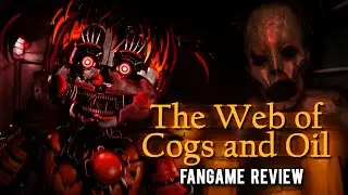 The Web of Cogs and Oil - Fangame Review