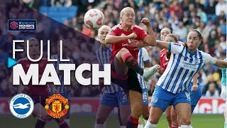 Full Match: Brighton & Hove Albion v Manchester United | Barclays WSL 2024-25