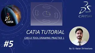 Circle tool practice drawing in CATIA Part 1