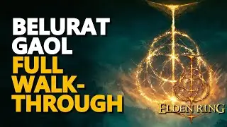 Belurat Gaol Walkthrough All Items Elden Ring