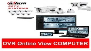 CCtv Camera Dahua DVR  Online View Computer || how to Dahua DVR  Online View in PC