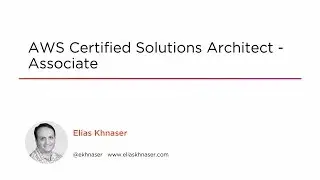 Course Preview: AWS Certified Solutions Architect - Associate