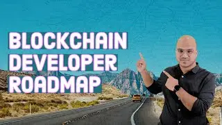 Blockchain Developer RoadMap