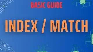 INDEX / MATCH Formula: Basic Guide Tutorial for Google Sheets