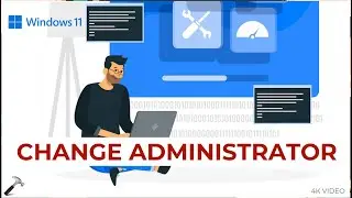 How to change administrator on Windows 11