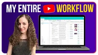 My Entire YouTube Channel Workflow from Batch Planning to Scheduling Your Videos!