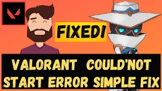 Valorant - How To Fix Couldnt Start Error 100% Working Method | 2021 Updated Solution Windows 10