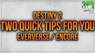 Two Quick Tips for you (Eververse / Encore Mission) - Destiny 2