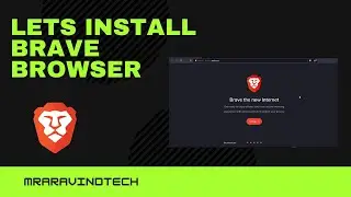 How To Install Brave Browser